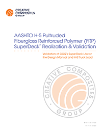 AASHTO H-5 Pultruded Fiberglass Reinforced Polymer (FRP) SuperDeck® Lite Realization & Validation